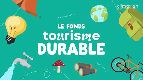 Embedded thumbnail for Le Fonds Tourisme Durable